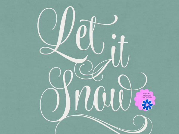 Let It Snow Blue - CREATIVE MEMORIES