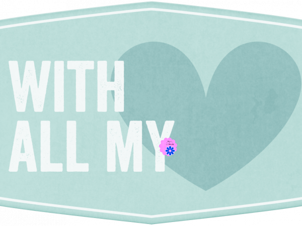 Be Mine With All My Heart - CREATIVE MEMORIES