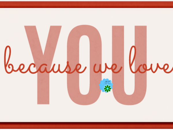 Everyday Love Word Art Because We Love You - CREATIVE MEMORIES