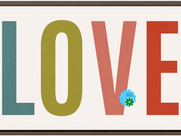 Everyday Love Word Art Love. Colourful - CREATIVE MEMORIES
