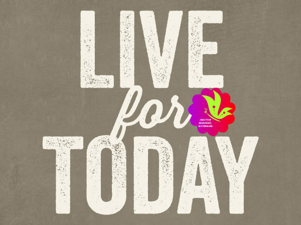 Live For Today. Grey - CREATIVE MEMORIES
