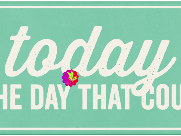 Live For Today Word Art. Today Is The Day - CREATIVE MEMORIES