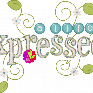 A Life Expressed. Word Art. A Life Expressed A Life Expressed. Word Art. A Life Expressed - CREATIVE MEMORIES