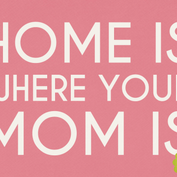 Home is Where Your Mom Is - PINK -- CREATIVE MEMORIES