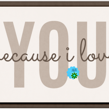 Everyday Love Word Art. Because I Love You - CREATIVE MEMORIES