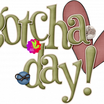 Adoption. Gotcha Day - CREATIVE MEMORIES