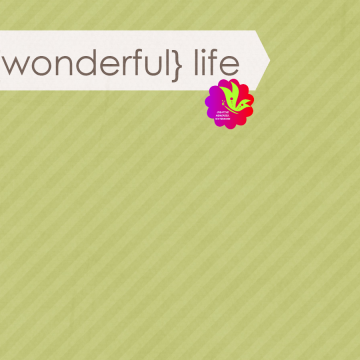 A Wonderful Life. On Green