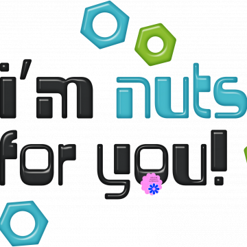 Beep Beep Boop Beep I'm Nuts For You