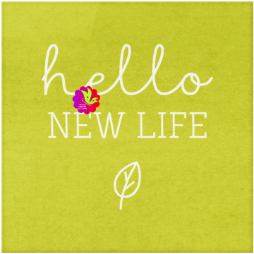 Hello New Life