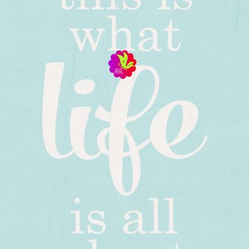 This Is What Life Is All About. Blue